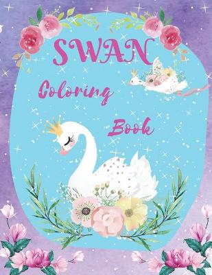 Swan Coloring Book: Swan Paradise