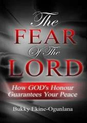 The Fear of the Lord: How God's Honour Guarantees Your Peace