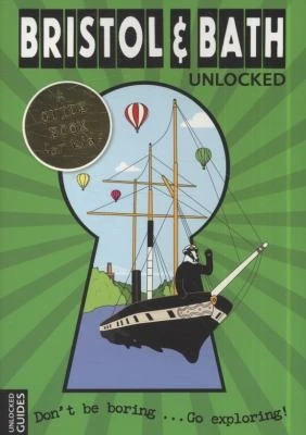 Bristol and Bath Unlocked