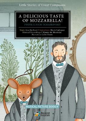 A Delicious Taste of Mozzarella!: Pyotr Ilyich Tchaikovsky
