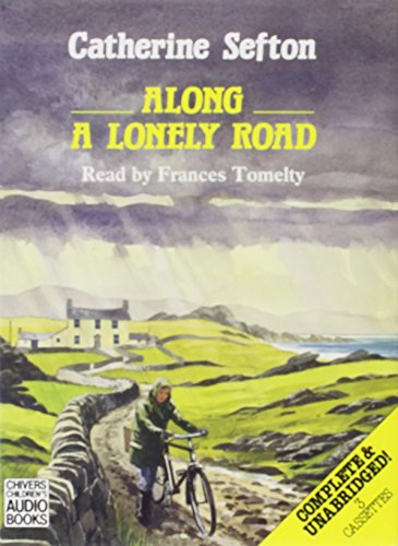 Along a Lonely Road