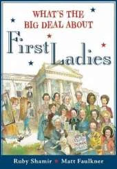 What's the Big Deal About First Ladies