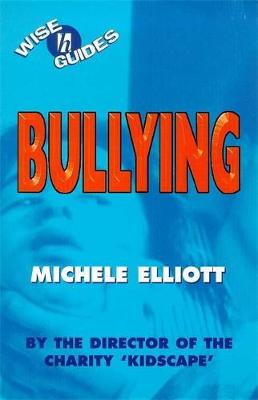 Wise Guides: Bullying