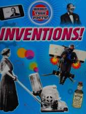 Weird True Facts: Inventions