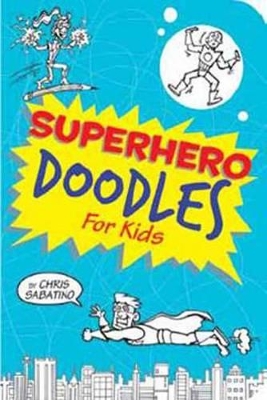 Superhero Doodles for Kids