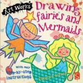 Drawing Fairies And Mermaids: With easy step-by-step instructions