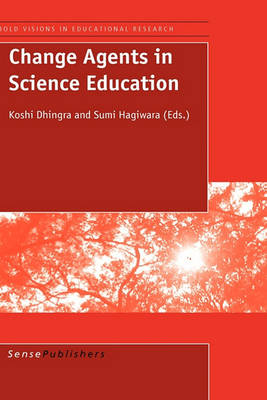Change Agents in Science Education