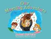 Our Morning Adventure