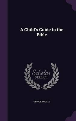 A Child's Guide to the Bible