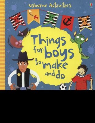 Things for Boys to Make and Do