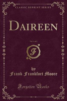 Daireen, Vol. 1 of 2 (Classic Reprint)