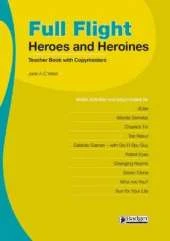 Full Flight Heroes and Heroines Teacher Book & CD