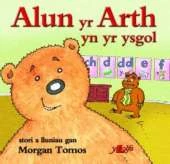 Alun Yr Arth Yn Yr Ysgol