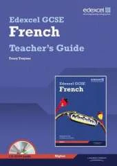 Edexcel GCSE French Higher Teachers Guide and CDROM