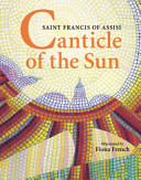 Canticle of the Sun: Saint Francis of Assisi