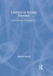 Literacy in Action: Football: 24 Flexible Lessons for Ages 9-11