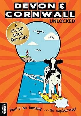 Devon and Cornwall Unlocked