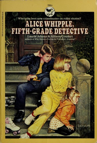 Alice Whipple, Fifth-Grade Detective