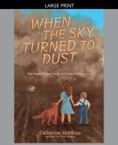 When the Sky Turned to Dust
