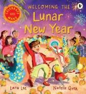 Welcoming the Lunar New Year: The perfect gift for Lunar New Year – a heartfelt, interactive picture book with a recipe and hands on activities to try!