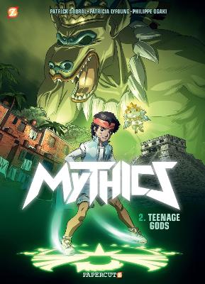 The Mythics Vol. 2: Teenage Gods