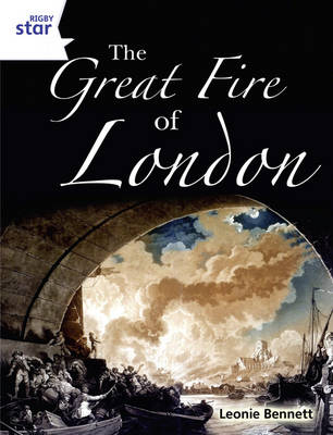 Rigby Star Guided  Year 2: White Level: The Great Fire of London (6 Pk) Framework Edition