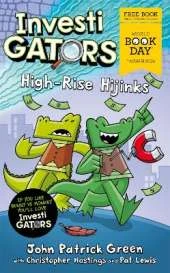 InvestiGators: High-Rise Hijinks: A laugh-out-loud comic book adventure for World Book Day 2024!