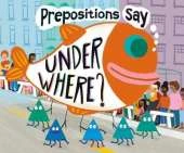 Prepositions Say "Under Where?"