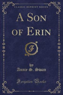 A Son of Erin (Classic Reprint)