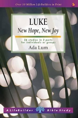 Luke: New Hope, New Joy