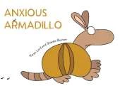 Anxious Armadillo