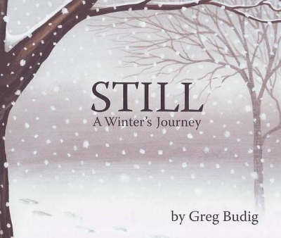Still: A Winter's Journey