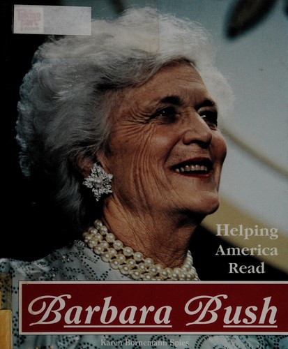 Barbara Bush: Helping America Read