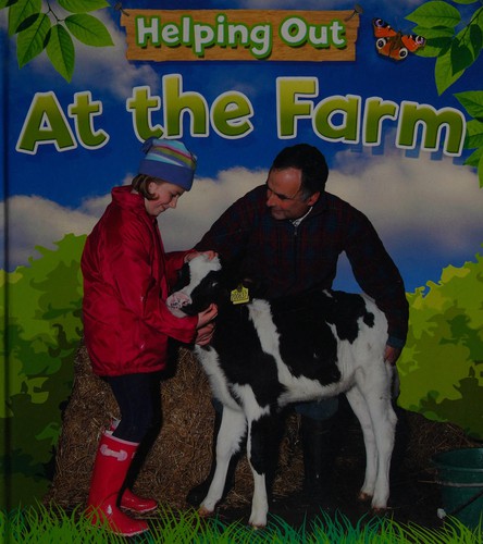 Helping Out: At the Farm