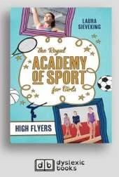High Flyers: The Royal Academy of Sport for Girls (book 1)