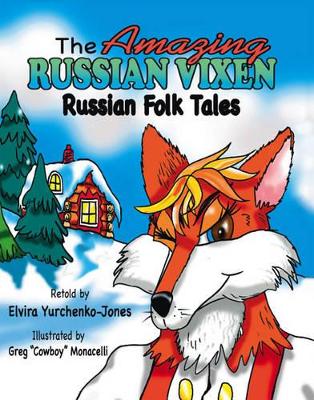 The Amazing Russian Vixen: Russian Folk Tales