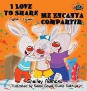 I Love to Share Me Encanta Compartir: English Spanish Bilingual Edition