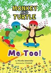 Monkey and Turtle - Me Too!