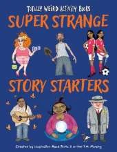 Super Strange Story Starters