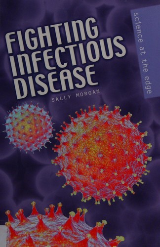 Fighting Infectious Disease