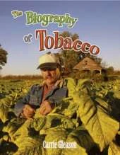 Biography of Tobacco