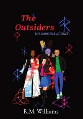 The Outsiders: The Spiritual Journey