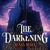 The Darkening: A thrilling and epic YA fantasy novel