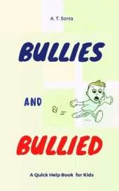 Bullies and Bullied