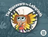 Tia Discovers the Labyrinth