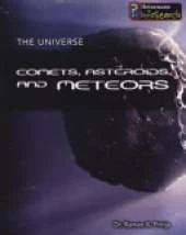 Comets, Asteroids and Meteors