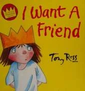 I Want a Friend
