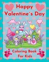 Happy Valentine`s Day Coloring book for kids