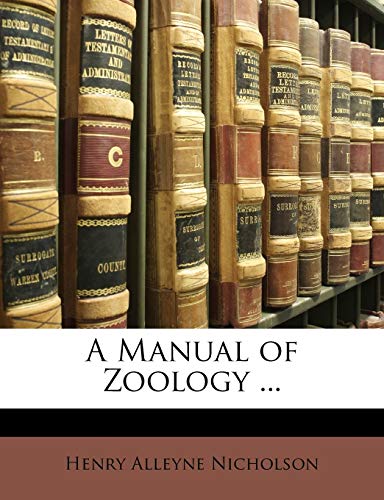 A Manual of Zoology ...