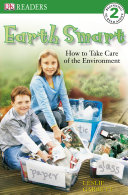Earth Smart: How to Take Care of the Environment